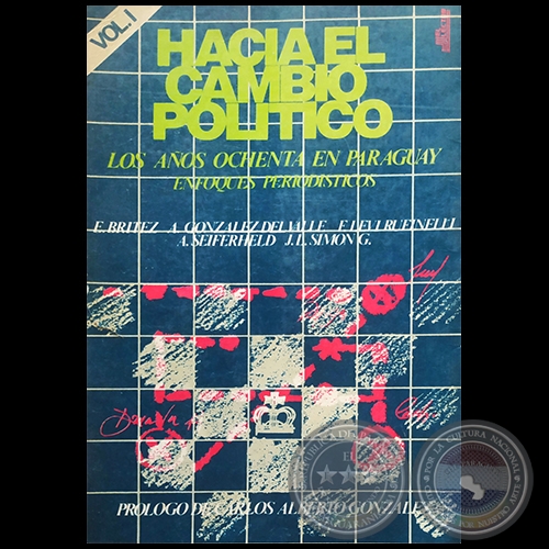 HACIA EL CAMBIO POLTICO - Volumen I - ALFREDO SEIFERHELD - Ao 1987